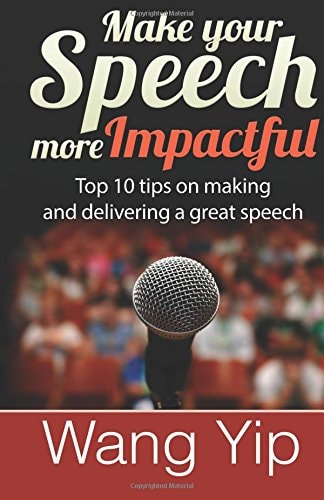 Make Your Speech More Impactful Top 10 Tips ( + 1 Bonus Tip) on Making and Delivering a Great Speech
