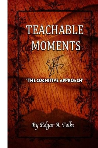 Teachable Moments The Cognitive Approach