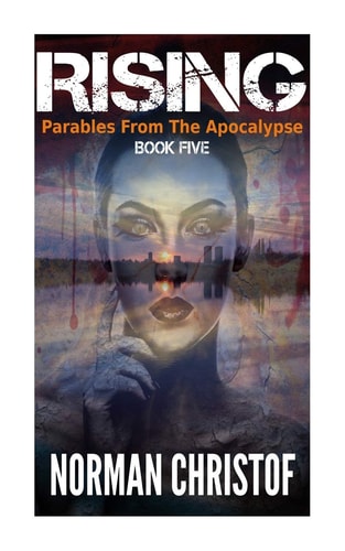 Rising Parables From The Apocalypse