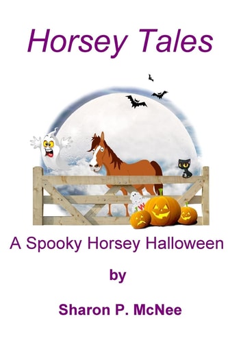 Horsey Tales - a Spooky Horsey Halloween