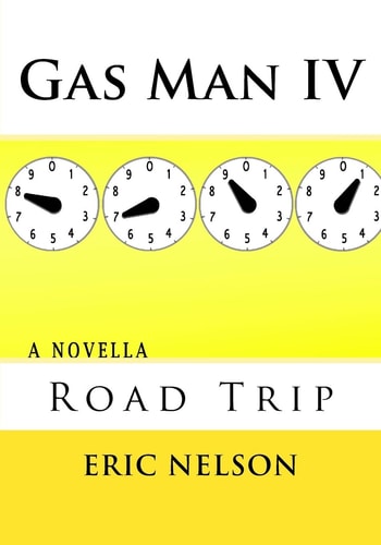 Gas Man IV Road Trip