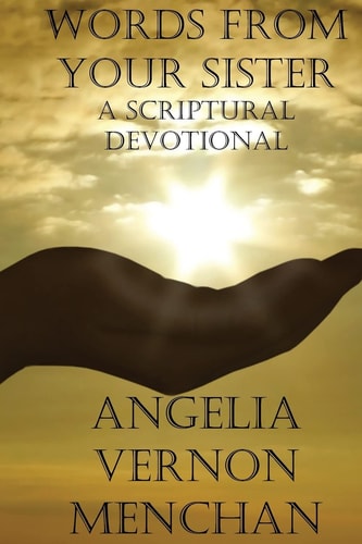 Words From Your Sister A Scriptural Devotional