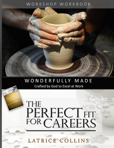 Wonderfully Made Crafted by God to Excel at Work
