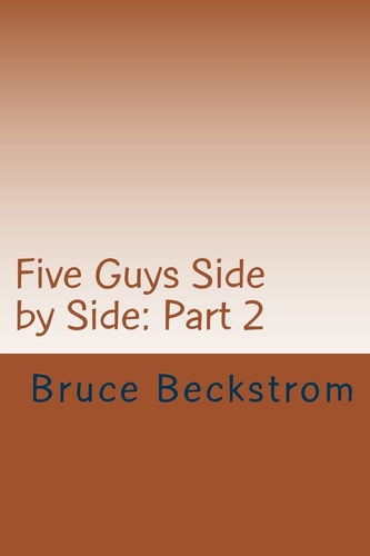 Five Guys Side by Side Part 2