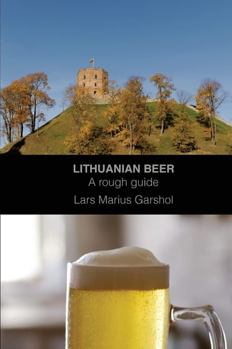 Lithuanian Beer A Rough Guide