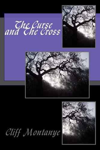 The Curse and The Cross