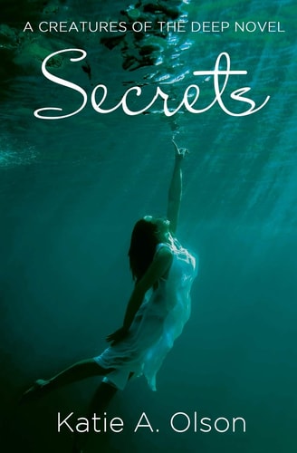 Secrets A Creatures of the Deep Novel