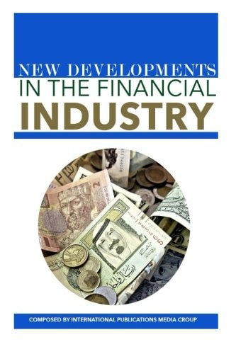 New Developments In The Financial Industry