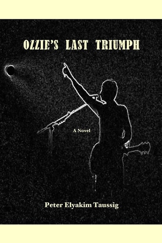 Ozzie's Last Triumph A Novel