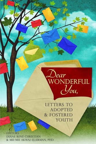 Dear Wonderful You, Letters to Adopted and Fostered Youth