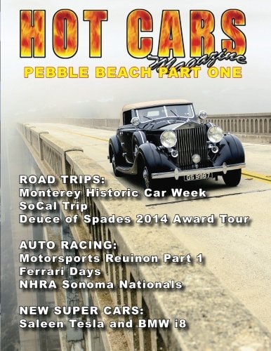 Hot Cars No. 16 Pebble Beach Part One!