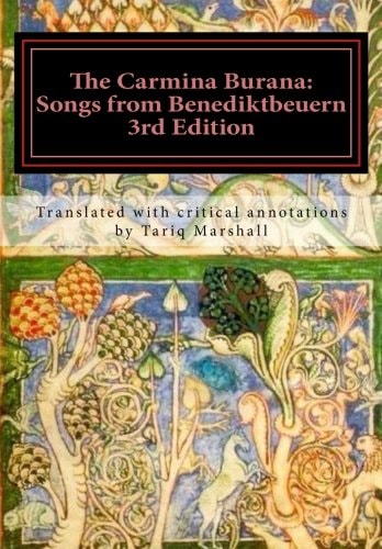 The Carmina Burana Songs from Benediktbeuern