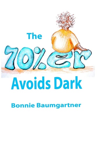 The 70%er AVOIDS DARK