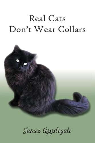 Real Cats Don't Wear Collars