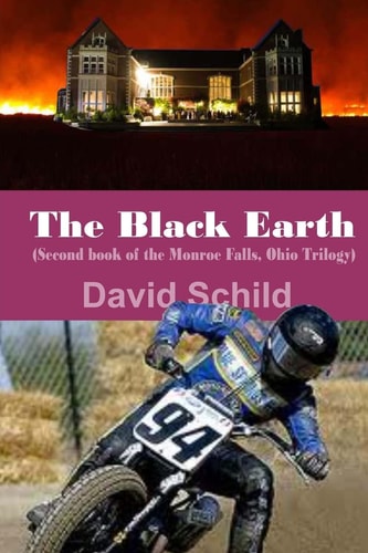 The Black Earth(Second Book of the Monroe Falls Ohio Trilogy) Monroe Falls, Ohio