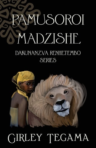 Pamusoroi Madzishe Dakunanzva Renhetembo Series
