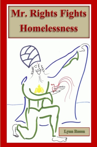 Mr. Rights Fights Homelessness