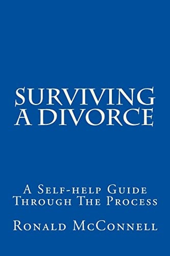 Surviving a Divorce A Self-Help Guide Through the Process