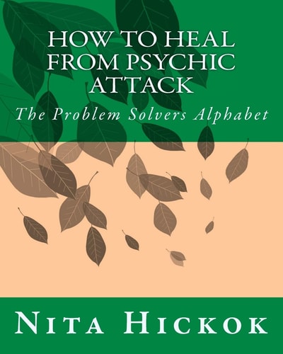 How to Heal from Psychic Attack The Problem Solvers Alphabet