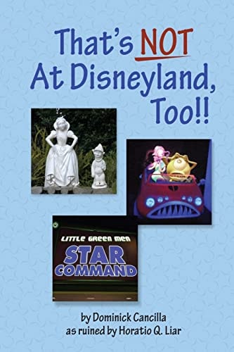 That's Not At Disneyland, Too!!