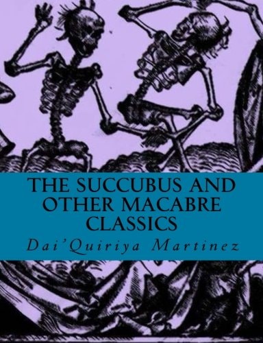 The Succubus and Other Macabre Classics