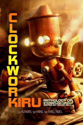 Clockwork Kiru Steampunk Haiku