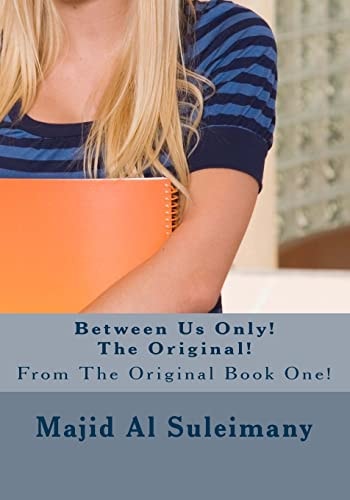 Between Us Only! The Original! From The Original Book!