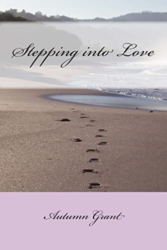 Stepping Into Love