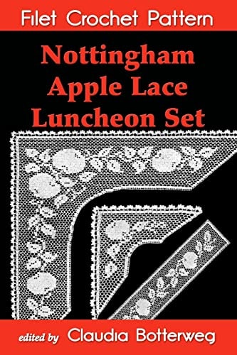 Nottingham Apple Lace Luncheon Set Filet Crochet Pattern Complete Instructions and Chart