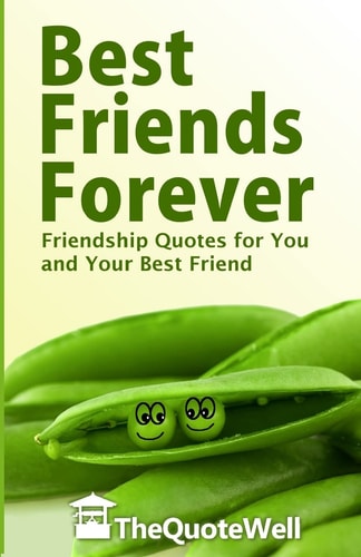 Best Friends Forever Friendship Quotes for You and Your Best Friend