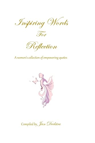 Inspiring Words For Reflection Quotes for Women's Empowerment