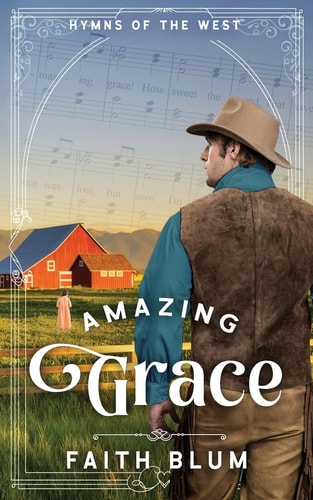 Amazing Grace Hymns of the West, #3