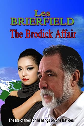 The Brodick Affair The Life of Their Child Hangs on One Last Deal