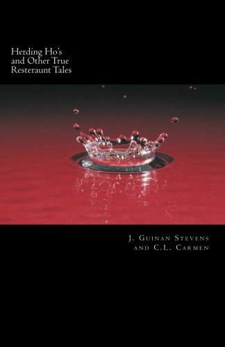 Herding Ho's And Other Restaurant Tales