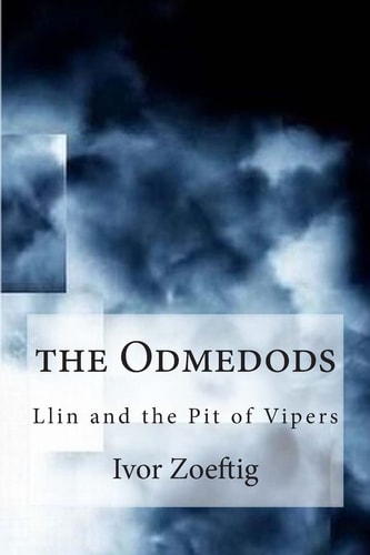 The Odmedods Llin and the Pit of Vipers