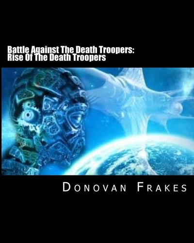 Battle Against The Death Troopers Rise Of The Death Troopers