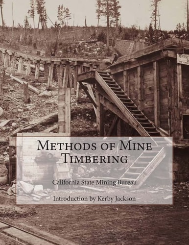 Methods of Mine Timbering