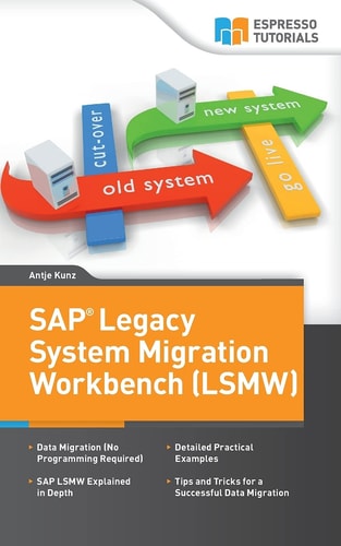 SAP Legacy System Migration Workbench (LSMW)