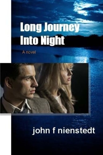 Long Journey Into Night Reason for Panic Or...cause for Hope