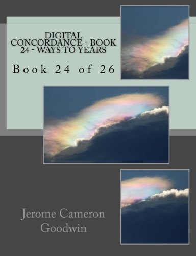 Digital Concordance - Book 24 - Ways To Years Book 24 of 26