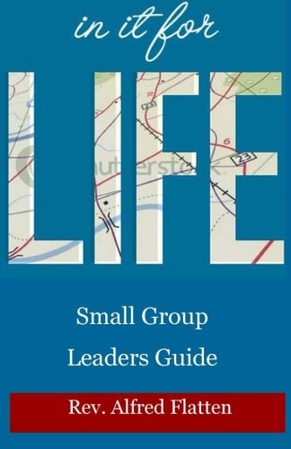 In It For Life Leaders Guide Companion Study Guide for Small Groups