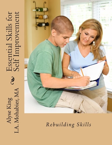 Essential Skills for Self-Improvement Reintegrate After Traumatic Life Experiences
