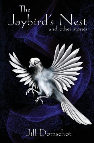 The Jaybird's Nest and Other Stories