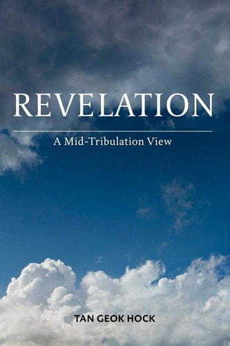 Revelation A Mid-Tribulation View