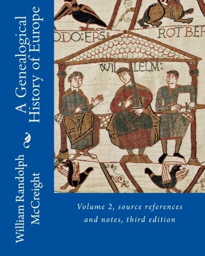 A Genealogical History of Europe Volume 2, Source References and Notes