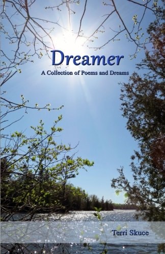 Dreamer A Collection of Poems and Dreams