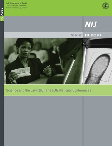 Science and the Law 2001 and 2002 National Conferences