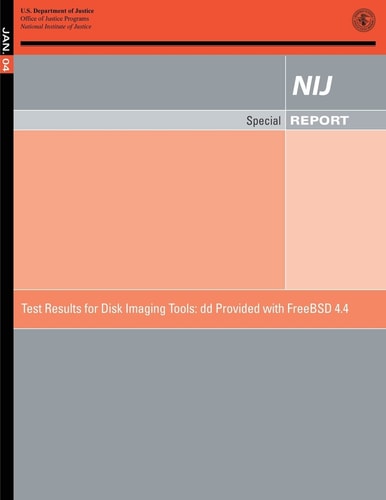 Test Results for Disk Imaging Tools Dd Provided with FreeBSD 4.4