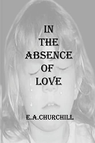 In The Absence Of Love