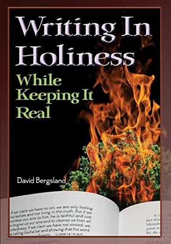 Writing In Holiness While Keeping it Real